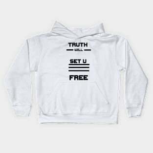 Truth will set u Free Kids Hoodie